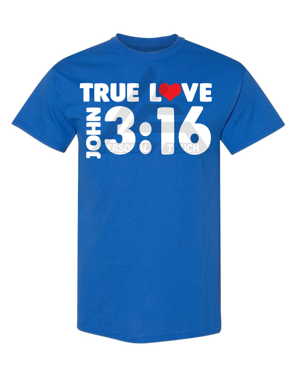 True Love - John 3:16 Tee