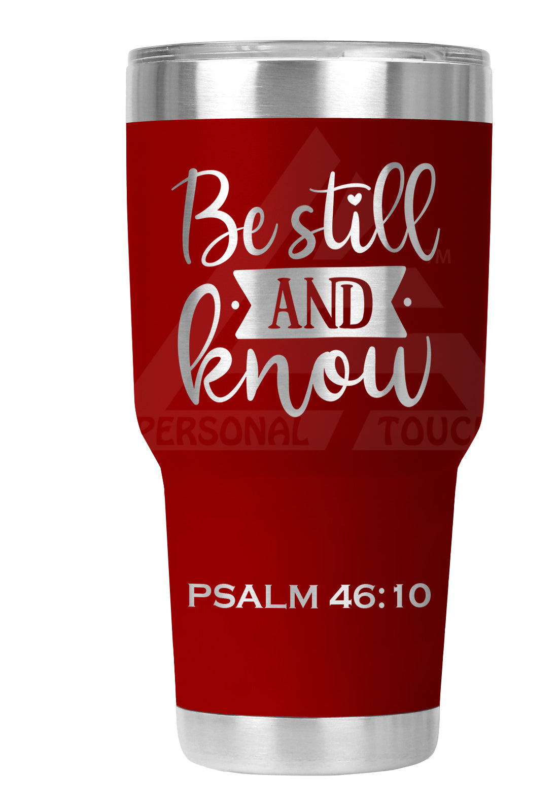 30 oz Engraved Be Still & Know Tumbler