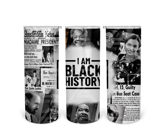 Skinny Straight Tumbler (I Am Black History)