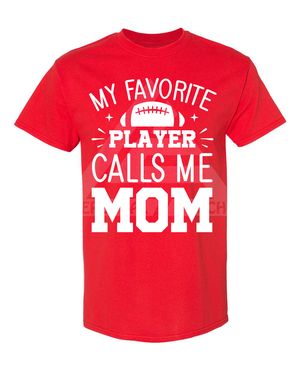 My Favorite Player Calls Me Mom Tee