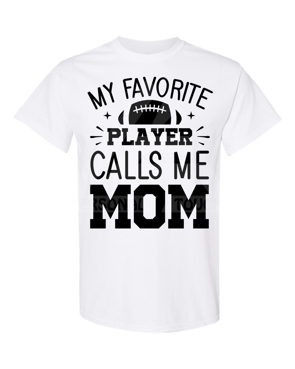 My Favorite Player Calls Me Mom Tee