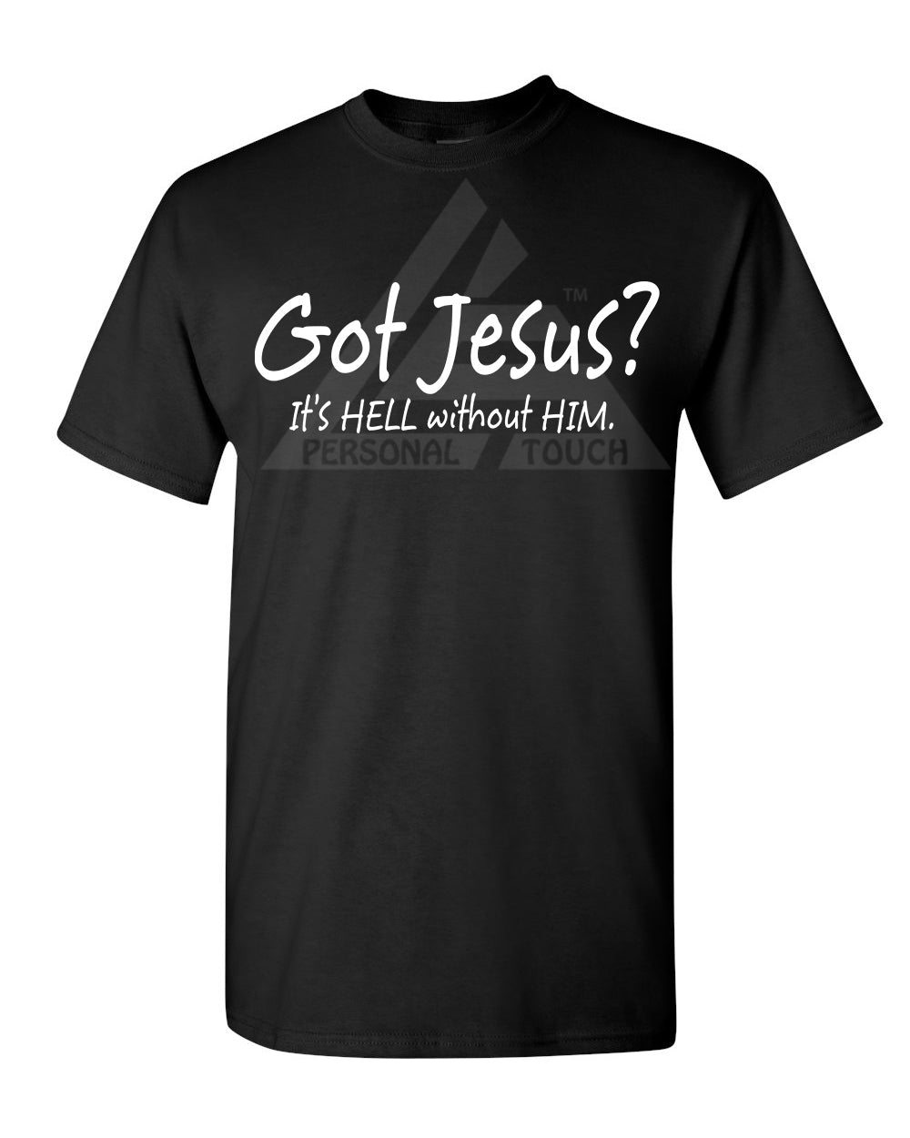 Got Jesus? Tee