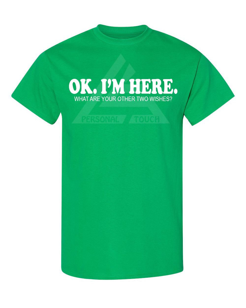 OK. I'm Here Tee