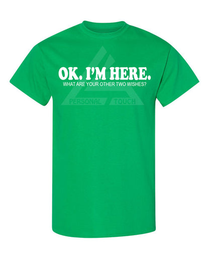 OK. I'm Here Tee