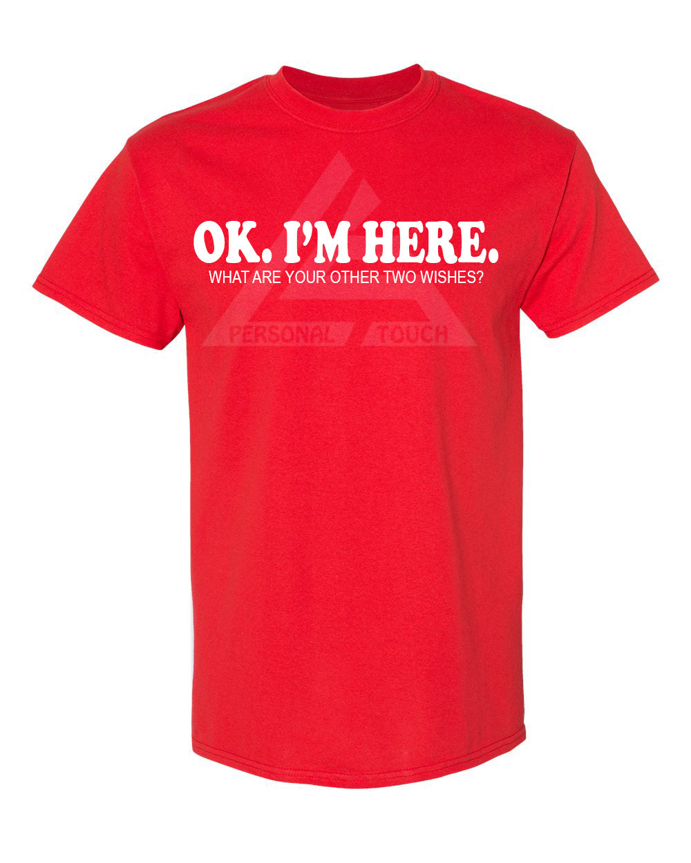 OK. I'm Here Tee