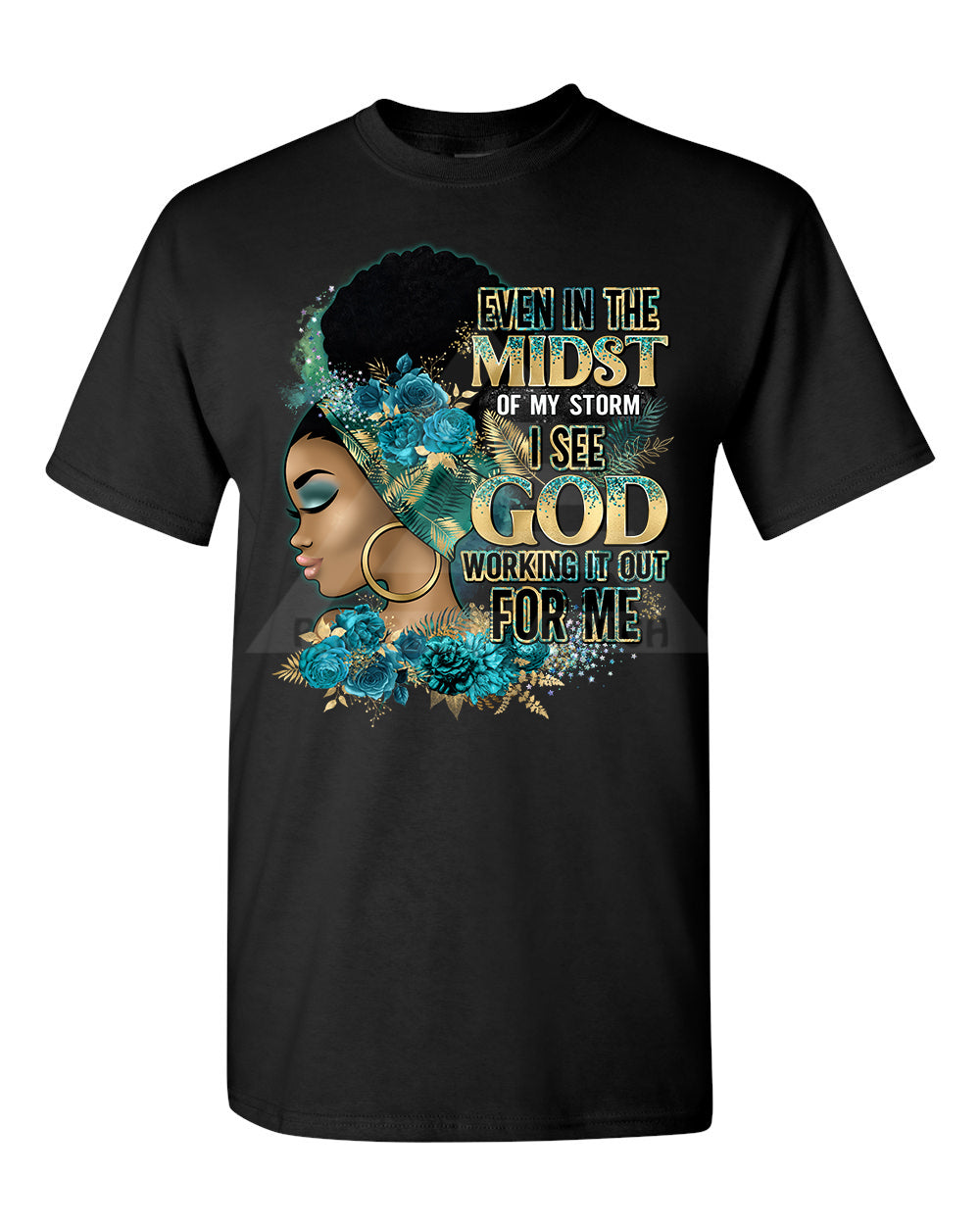 Even In The Midst Tee (Teal)