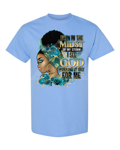 Even In The Midst Tee (Teal)