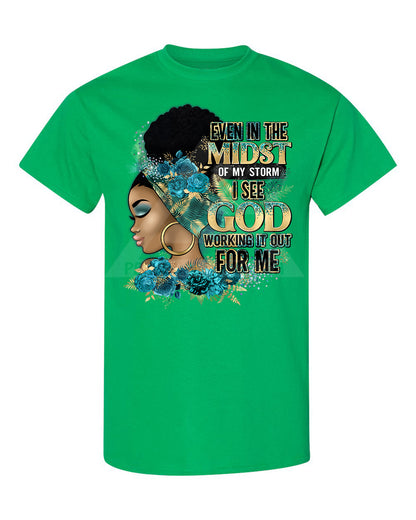 Even In The Midst Tee (Teal)