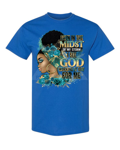 Even In The Midst Tee (Teal)