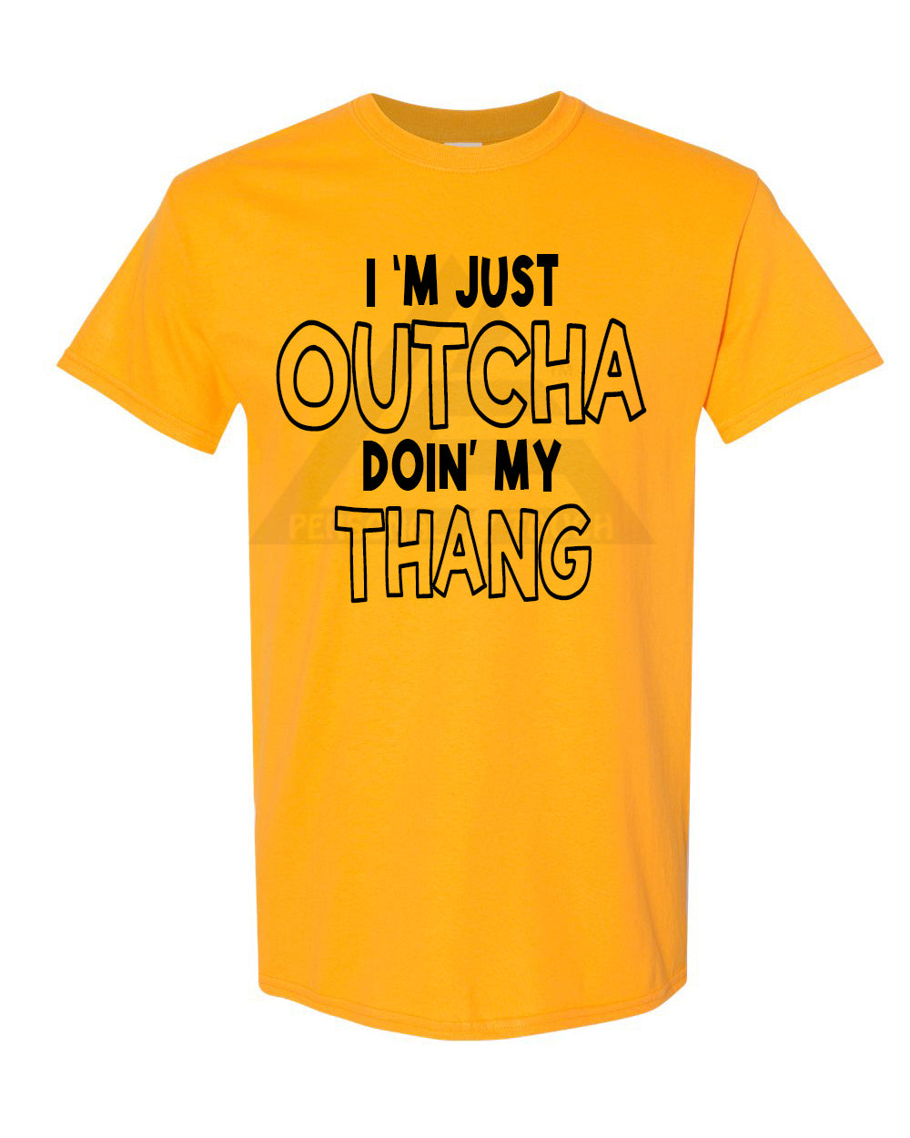 Outcha Doin' My Thang Tee