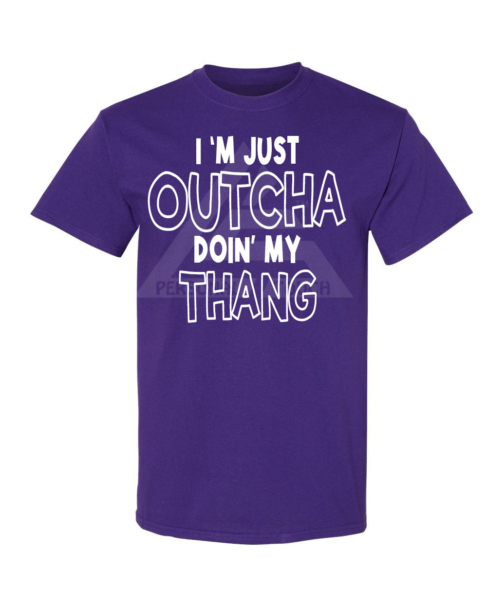 Outcha Doin' My Thang Tee