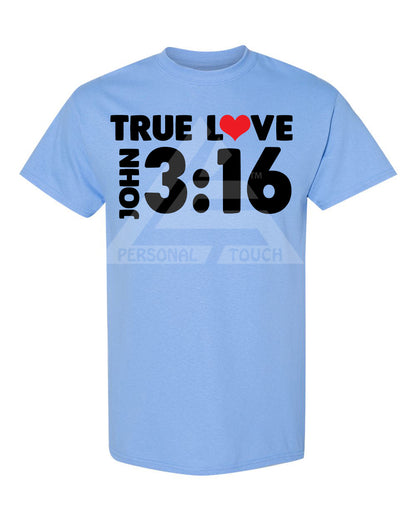 True Love - John 3:16 Tee