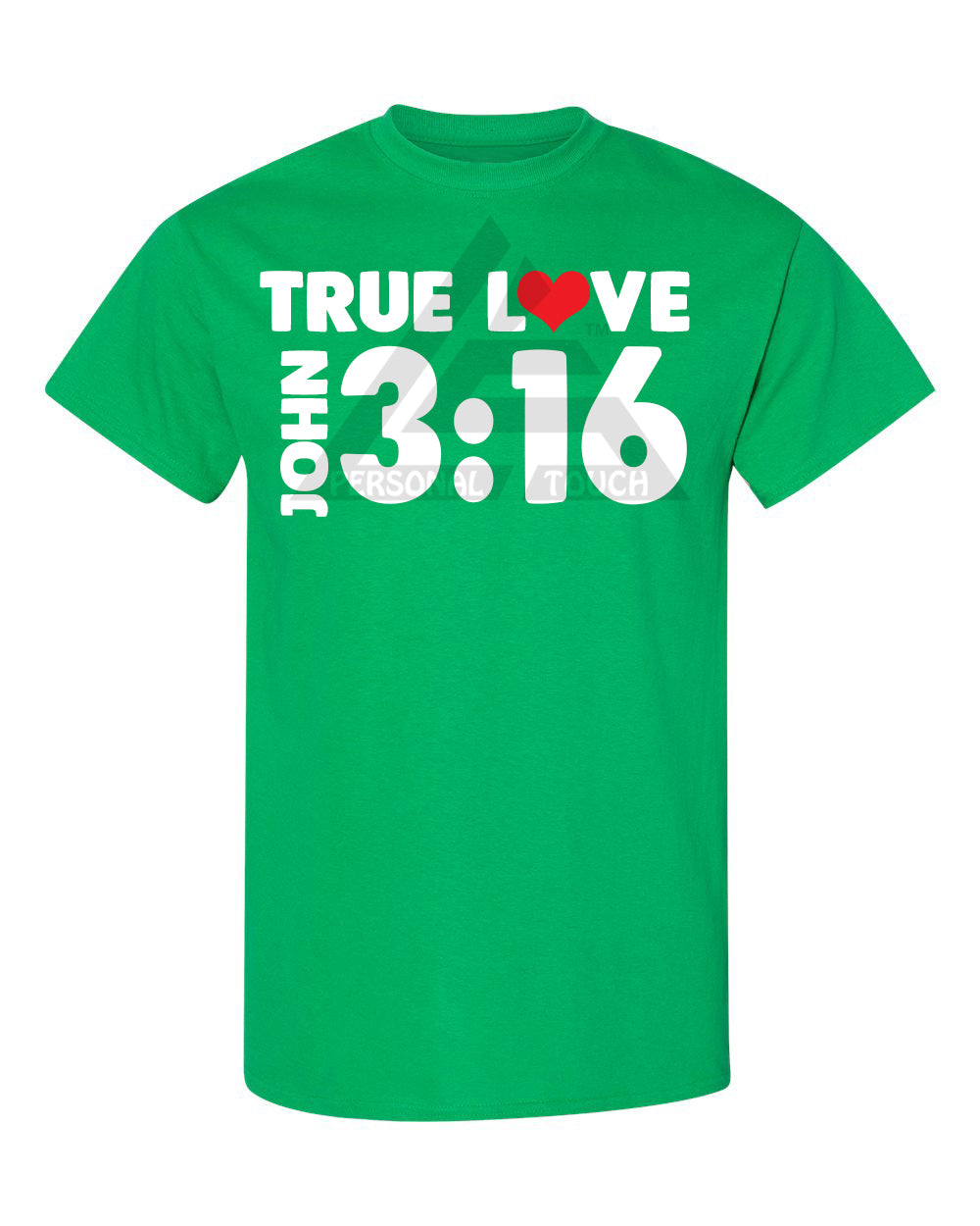 True Love - John 3:16 Tee