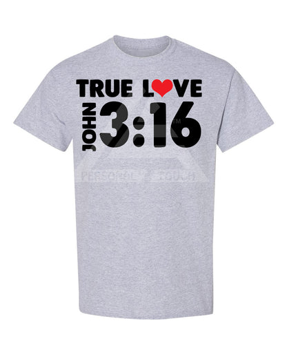 True Love - John 3:16 Tee