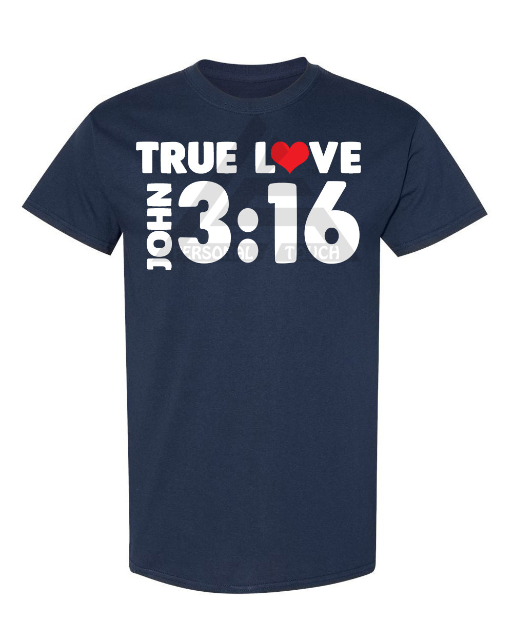 True Love - John 3:16 Tee