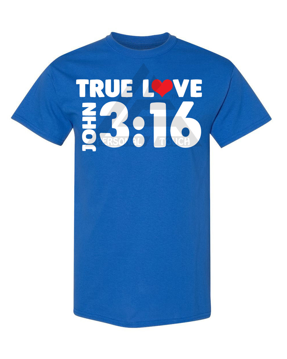 True Love - John 3:16 Tee