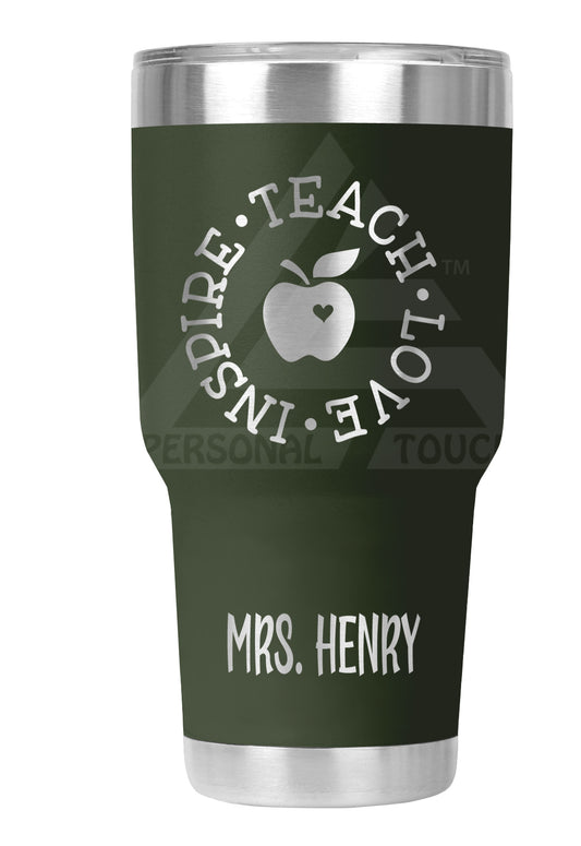 30 oz Engraved Teach-Love-Inspire (Circle) Tumbler